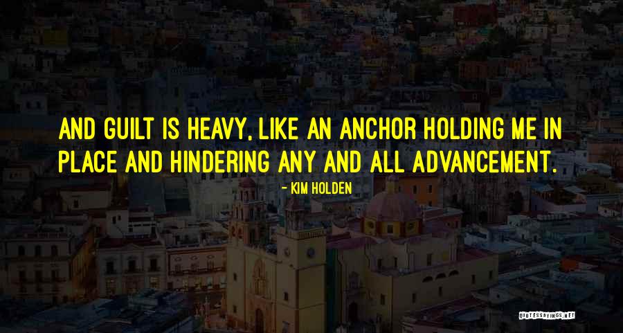 Mid Journeys Quotes By Kim Holden Mid Journeys Quotes By Kim Holden