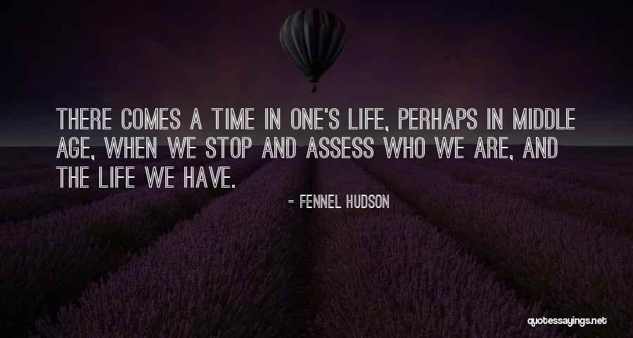 Mid Life Crisis Quotes By Fennel Hudson Mid Life Crisis Quotes By Fennel Hudson