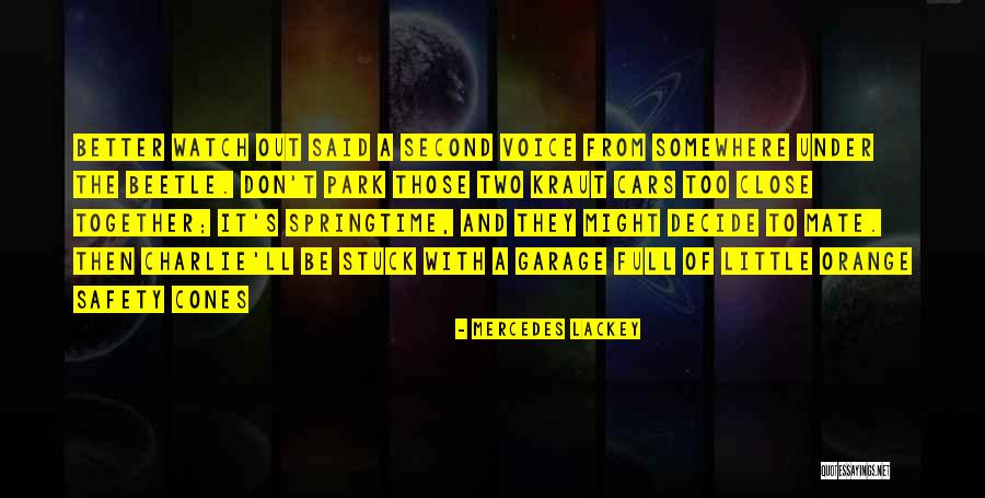 Mid Race Quotes By Mercedes Lackey Mid Race Quotes By Mercedes Lackey