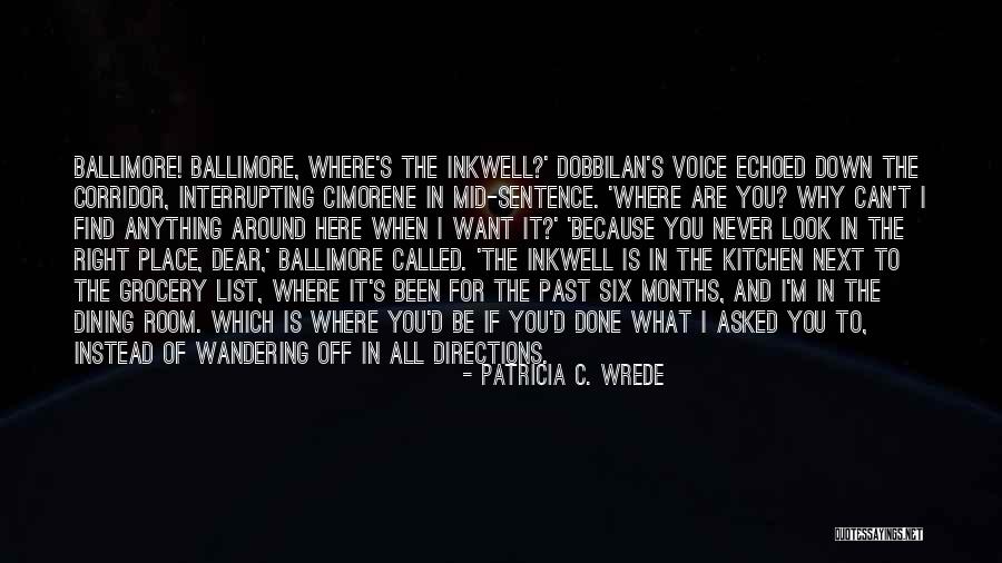 Mid Sentence Or Mid Sentence Quotes By Patricia C. Wrede Mid Sentence Or Mid Sentence Quotes By Patricia C. Wrede