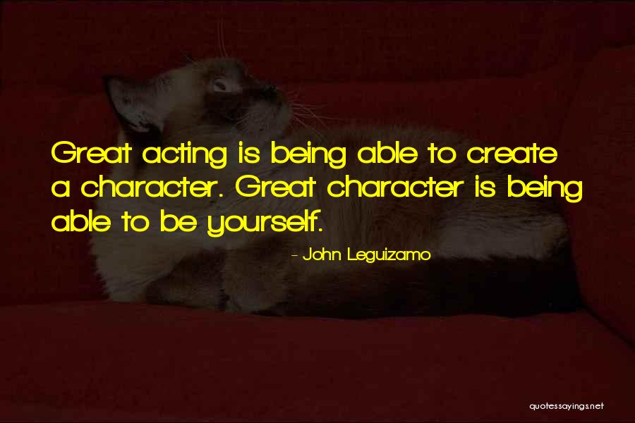 Mid Wicket Enterprises Quotes By John Leguizamo