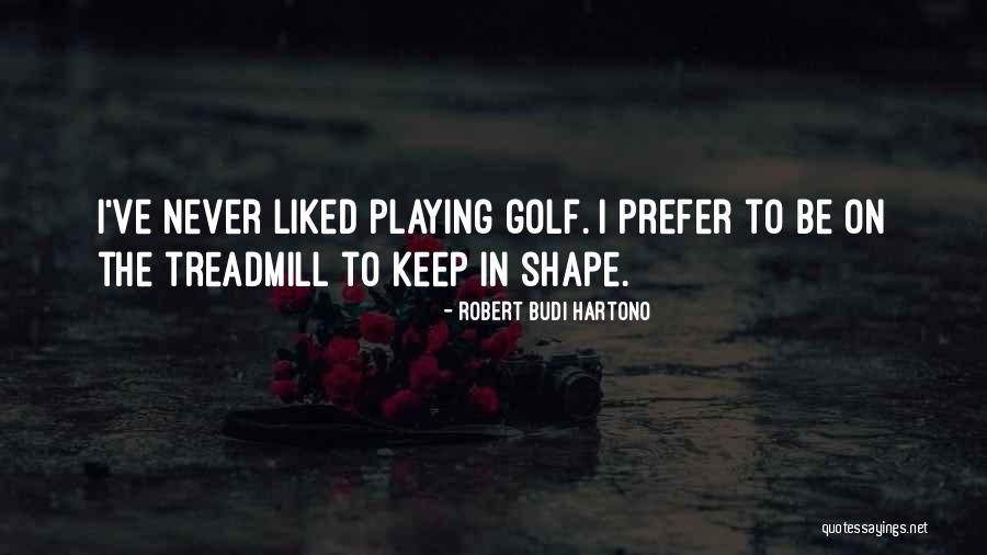 Mid Wicket In Cricket Quotes By Robert Budi Hartono Mid Wicket In Cricket Quotes By Robert Budi Hartono