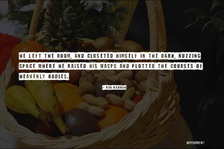 Midafternoon Quotes By Kim Newman Midafternoon Quotes By Kim Newman
