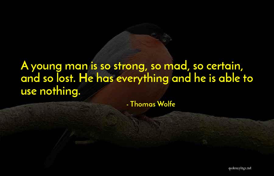 Midafternoon Quotes By Thomas Wolfe Midafternoon Quotes By Thomas Wolfe
