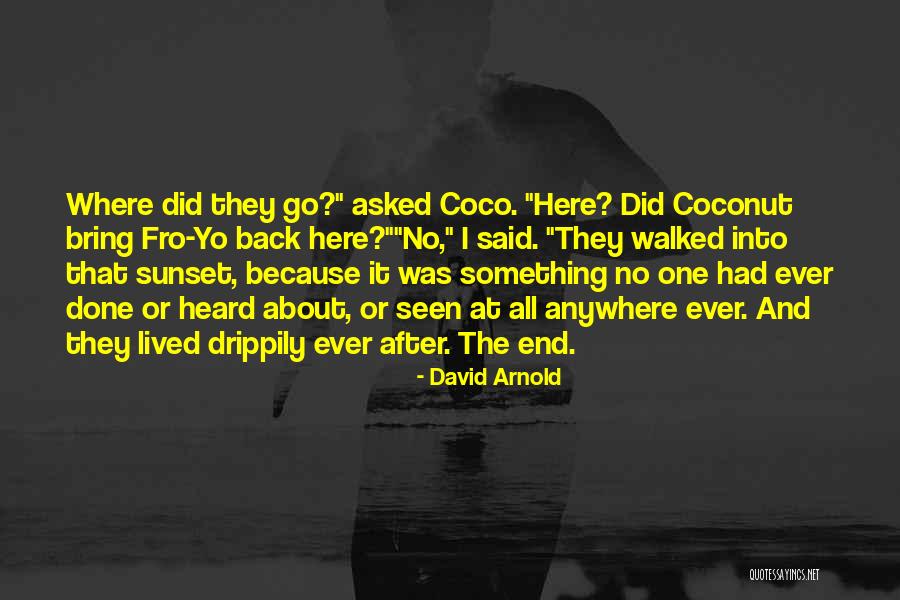 Midaka Quotes By David Arnold Midaka Quotes By David Arnold