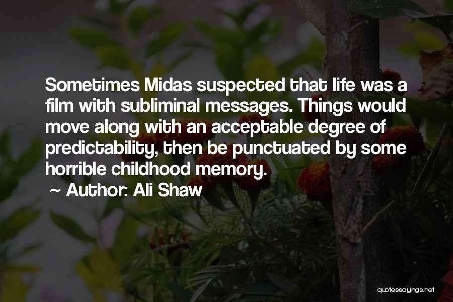 Midas Quotes By Ali Shaw