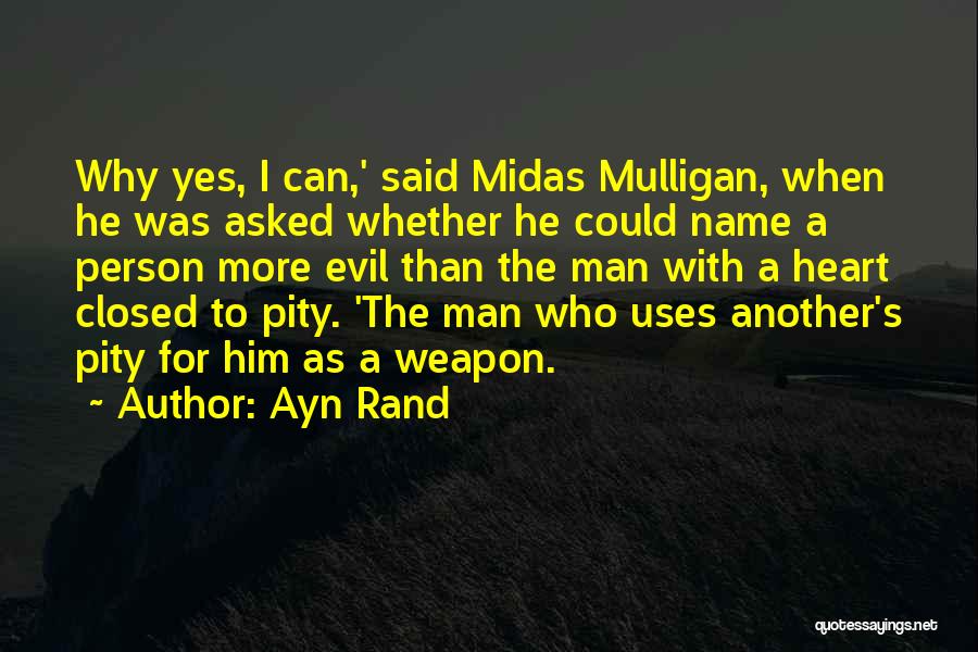 Midas Quotes By Ayn Rand