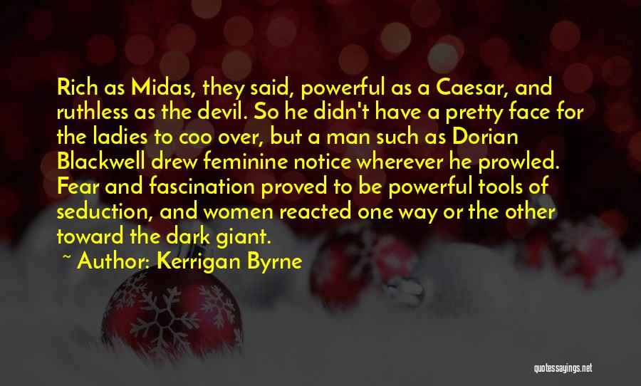 Midas Quotes By Kerrigan Byrne