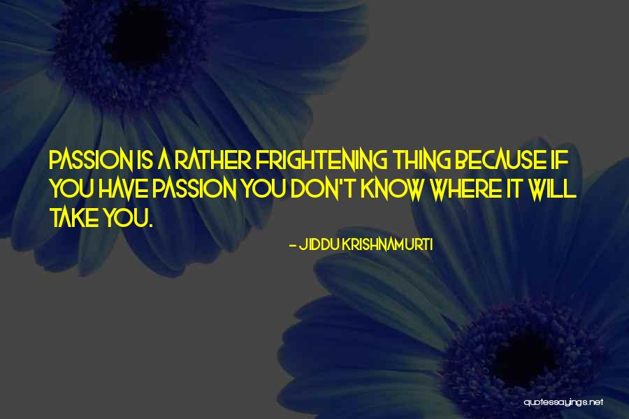 Midas Synchrony Quotes By Jiddu Krishnamurti Midas Synchrony Quotes By Jiddu Krishnamurti