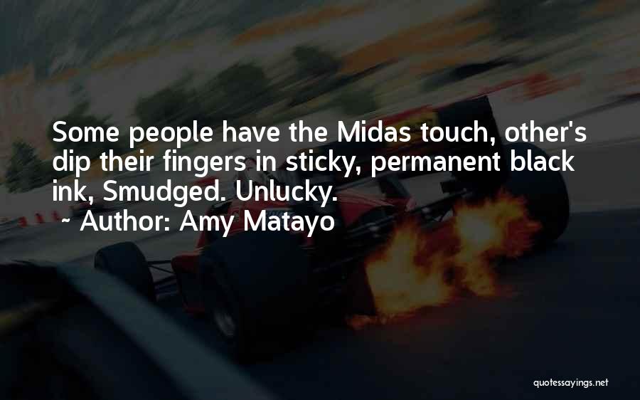 Midas Touch Quotes By Amy Matayo