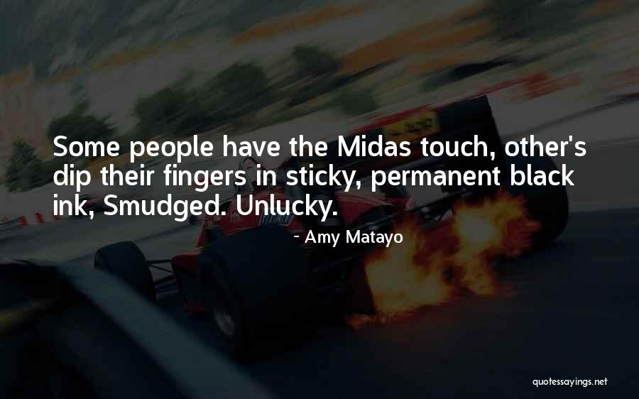 Midas Touch Quotes By Amy Matayo