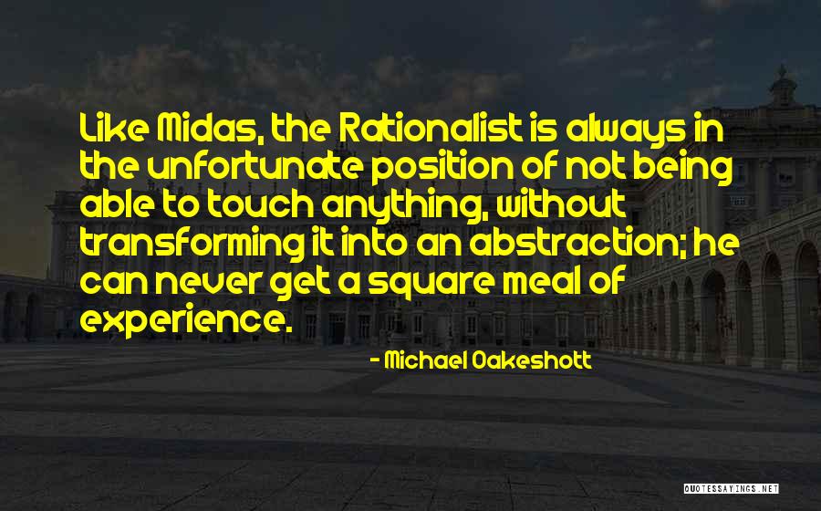 Midas Touch Quotes By Michael Oakeshott