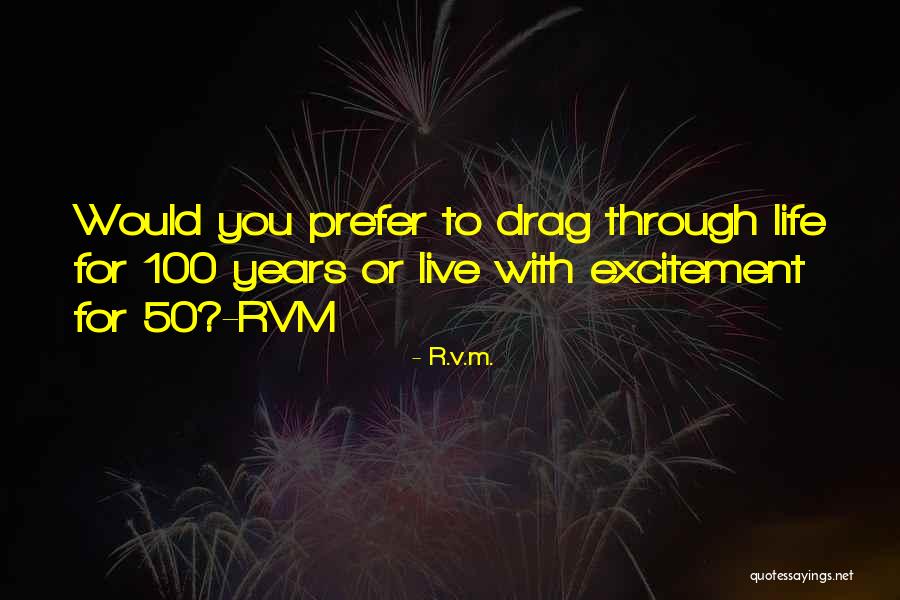 Midblock U Turn Quotes By R.v.m. Midblock U Turn Quotes By R.v.m.