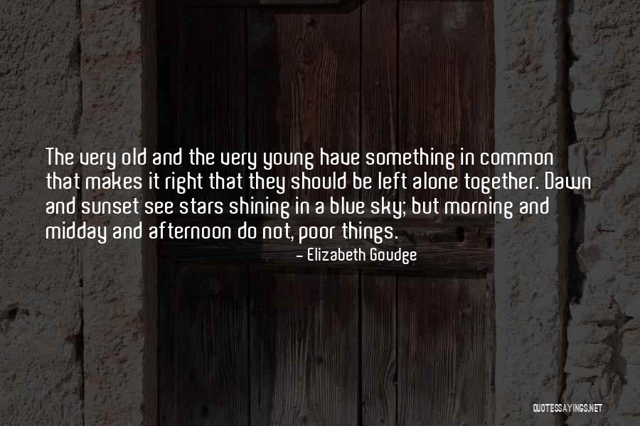 Midday Quotes By Elizabeth Goudge