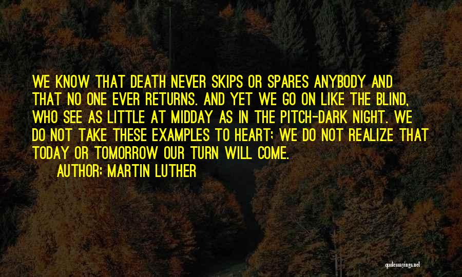 Midday Quotes By Martin Luther