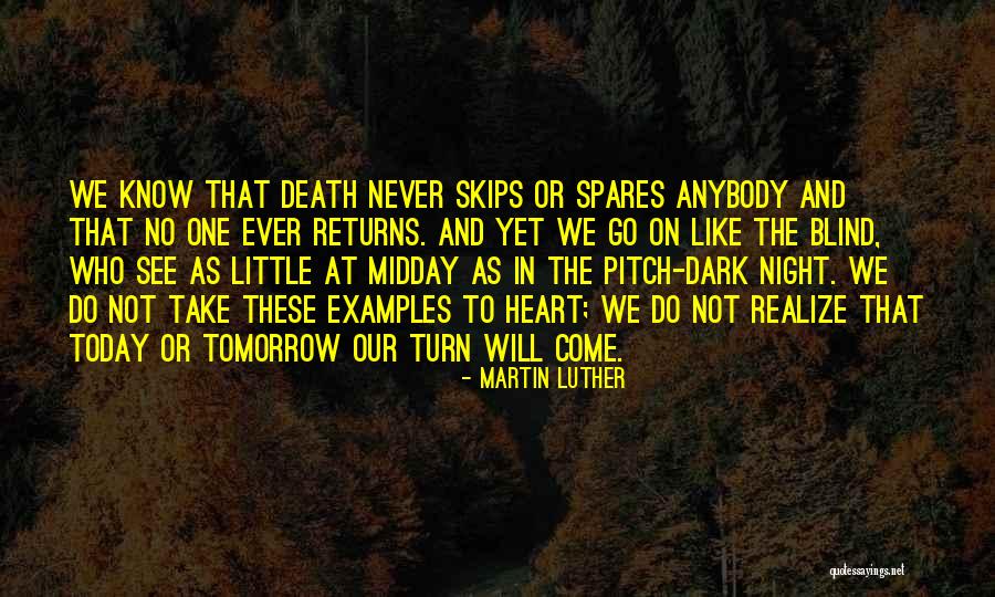 Midday Quotes By Martin Luther