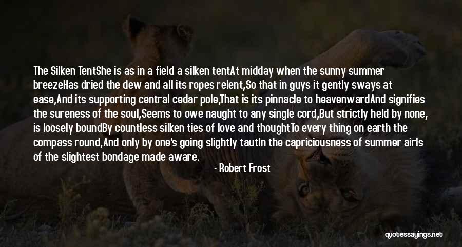 Midday Quotes By Robert Frost