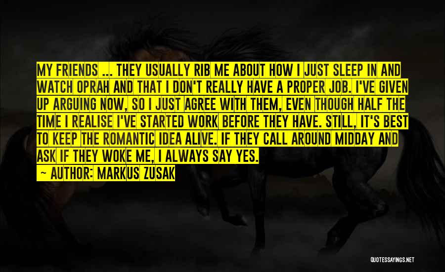 Midday Romantic Quotes By Markus Zusak