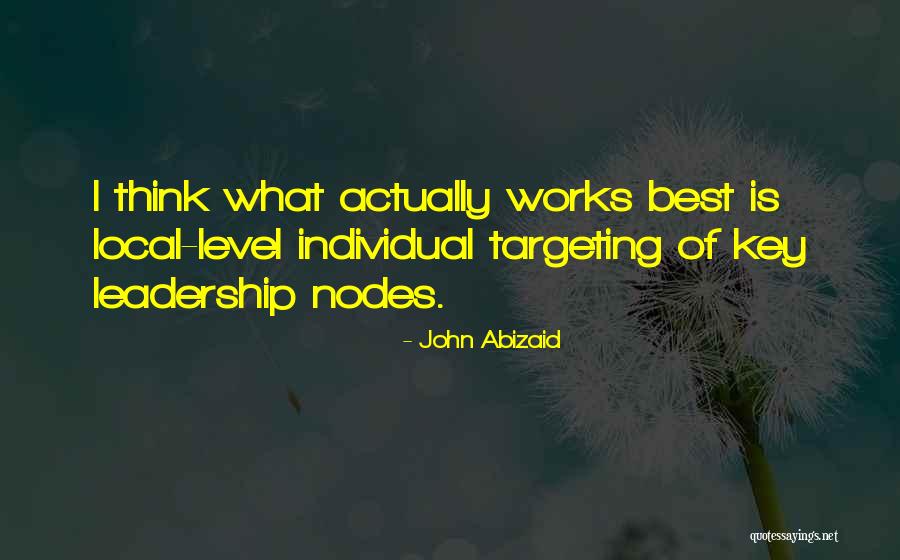 Middeleeuwen Quotes By John Abizaid Middeleeuwen Quotes By John Abizaid