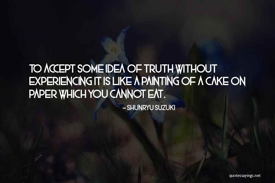 Middelmatige Hondenrassen Quotes By Shunryu Suzuki Middelmatige Hondenrassen Quotes By Shunryu Suzuki