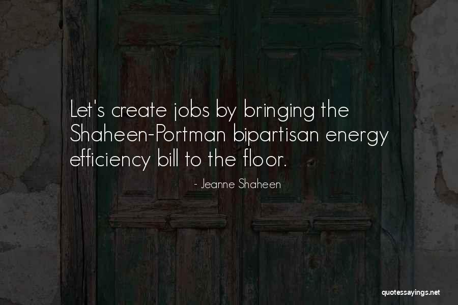 Middelpuntvliedende Quotes By Jeanne Shaheen Middelpuntvliedende Quotes By Jeanne Shaheen