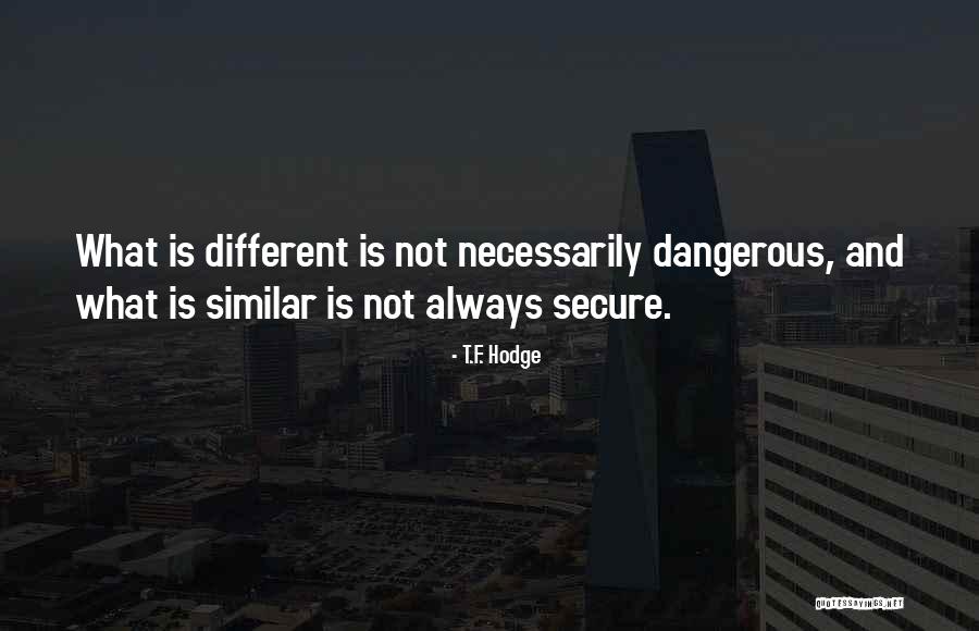 Middelveen Mj Quotes By T.F. Hodge Middelveen Mj Quotes By T.F. Hodge