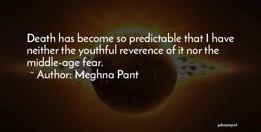Middle Age Inspirational Quotes By Meghna Pant