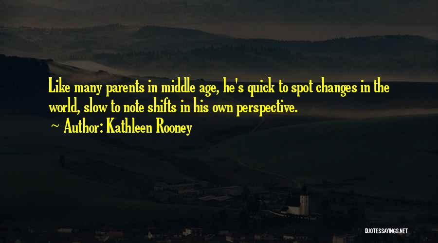 Middle Age Quotes By Kathleen Rooney