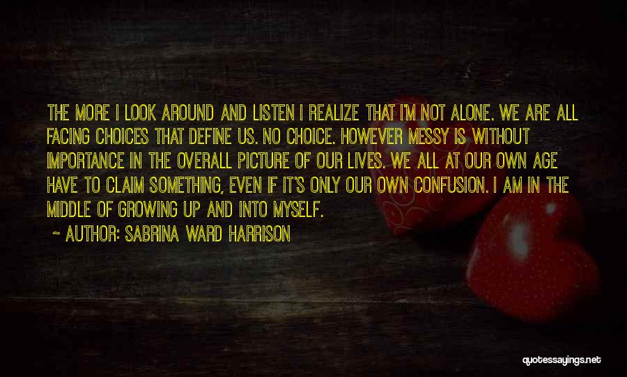 Middle Age Quotes By Sabrina Ward Harrison