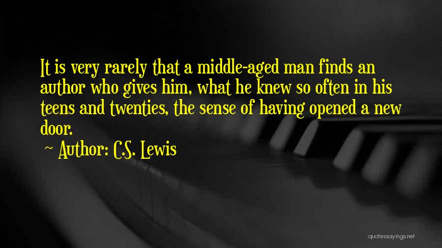 Middle Aged Man Quotes By C.S. Lewis