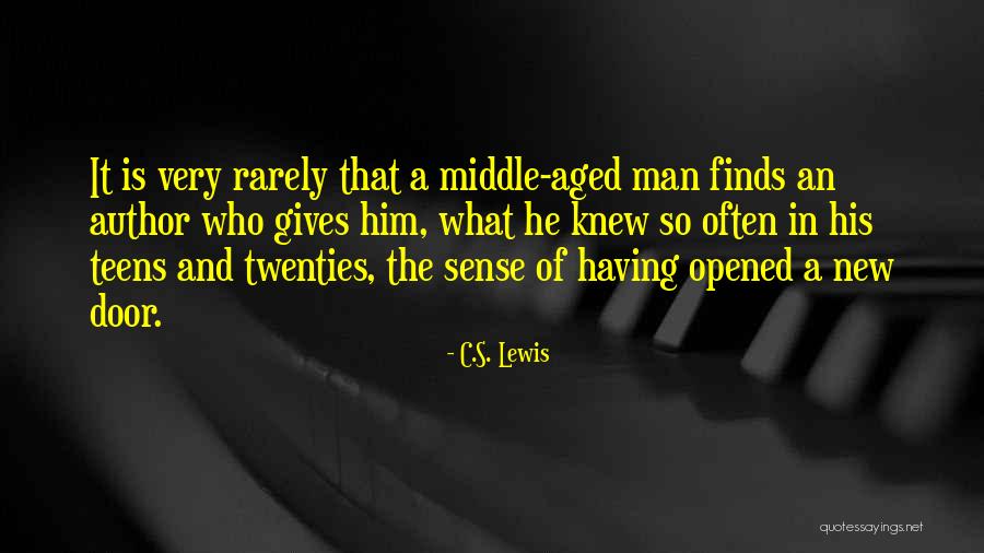 Middle Aged Man Quotes By C.S. Lewis Middle Aged Man Quotes By C.S. Lewis
