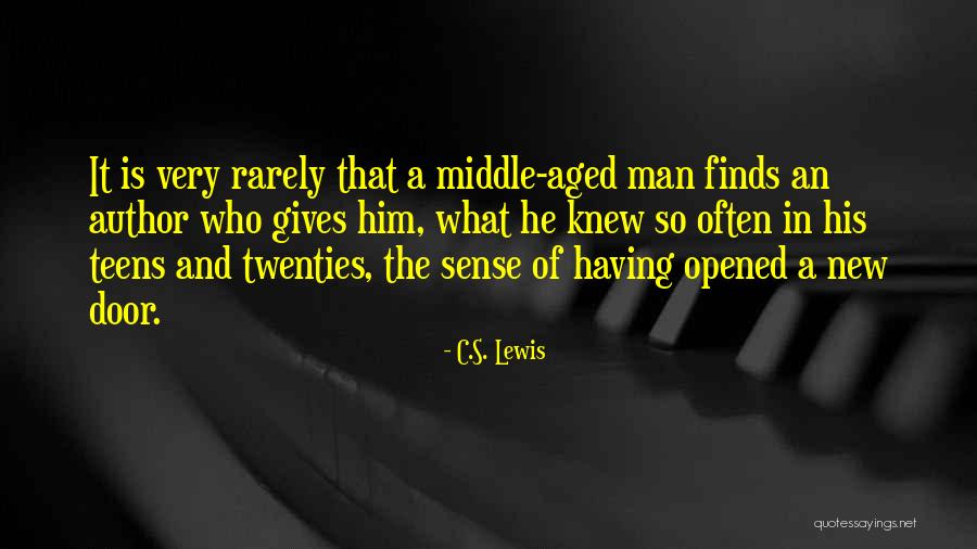 Middle Aged Man Quotes By C.S. Lewis