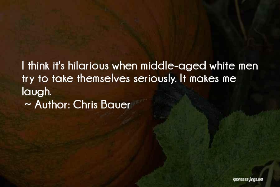 Middle Aged Man Quotes By Chris Bauer