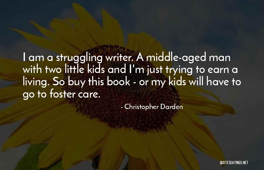 Middle Aged Man Quotes By Christopher Darden Middle Aged Man Quotes By Christopher Darden