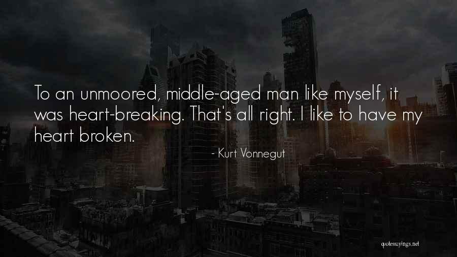 Middle Aged Man Quotes By Kurt Vonnegut