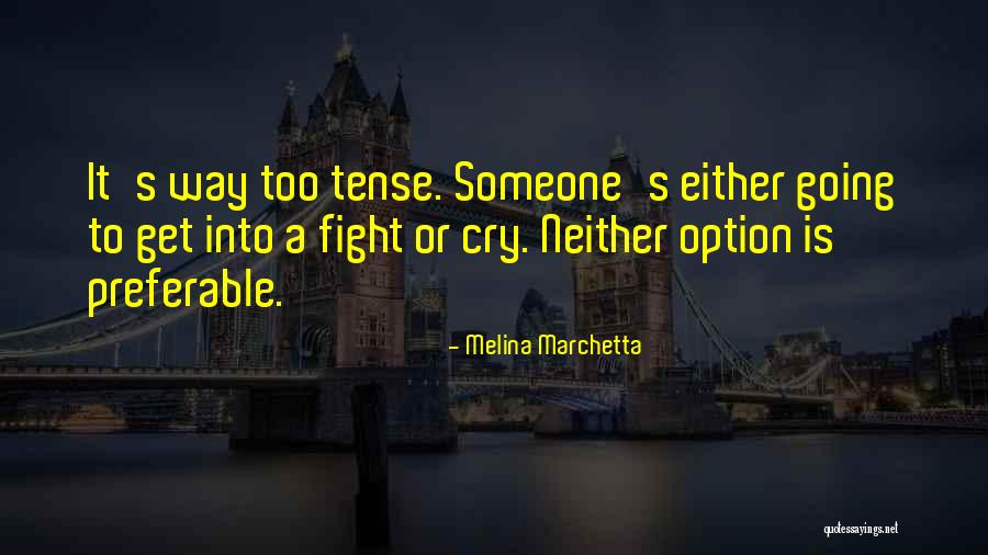 Middle Aged Moralizing Quotes By Melina Marchetta Middle Aged Moralizing Quotes By Melina Marchetta