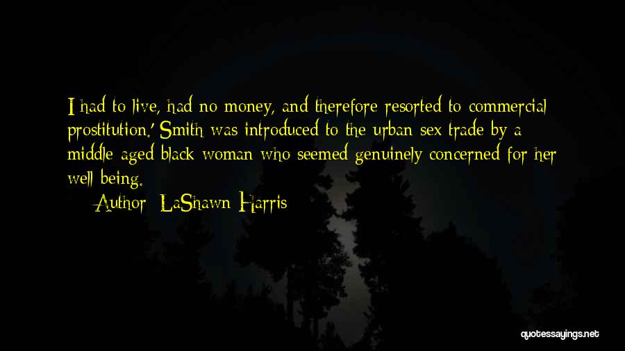 Middle Aged Woman Quotes By LaShawn Harris Middle Aged Woman Quotes By LaShawn Harris