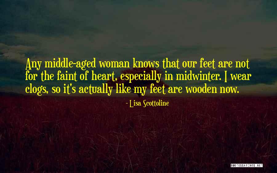 Middle Aged Woman Quotes By Lisa Scottoline