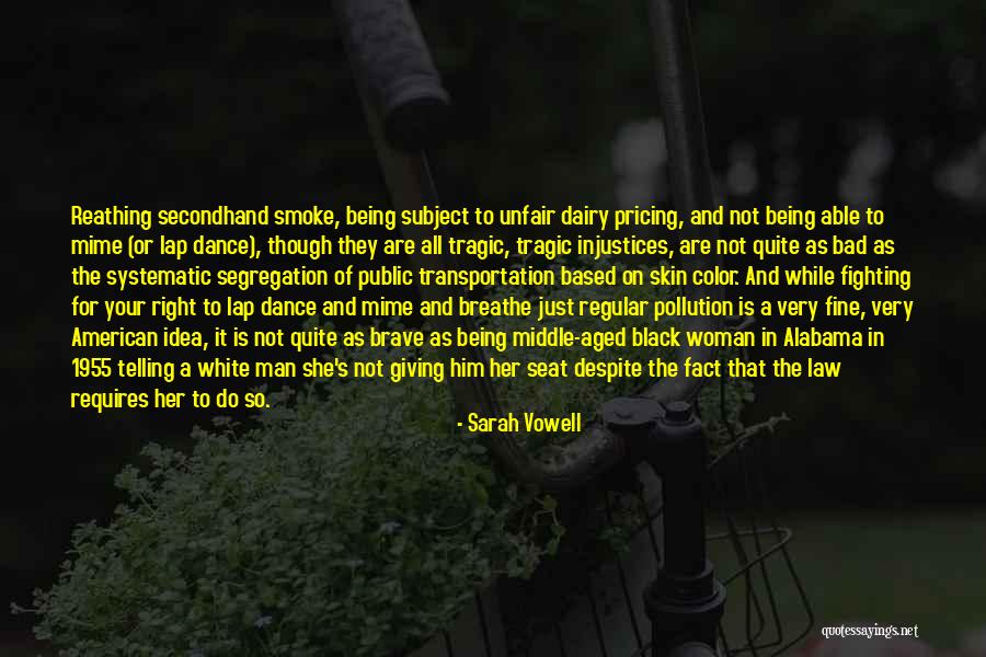 Middle Aged Woman Quotes By Sarah Vowell