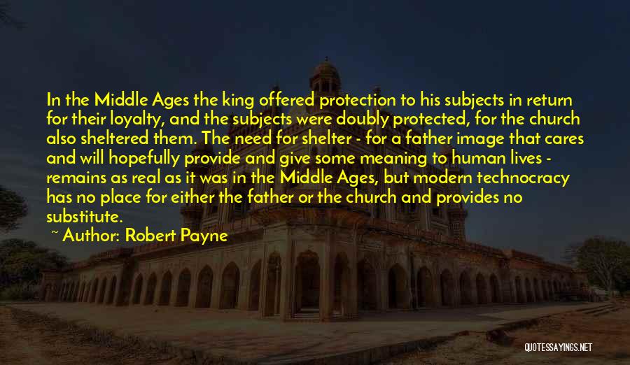 Middle Ages Church Quotes By Robert Payne