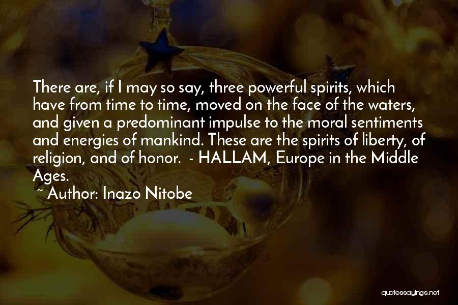 Middle Ages Religion Quotes By Inazo Nitobe