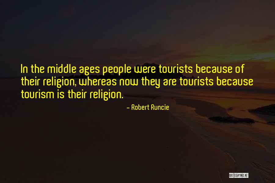 Middle Ages Religion Quotes By Robert Runcie