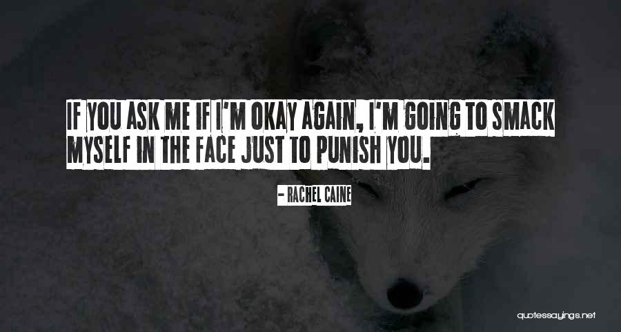 Middle Axl Heck Quotes By Rachel Caine Middle Axl Heck Quotes By Rachel Caine