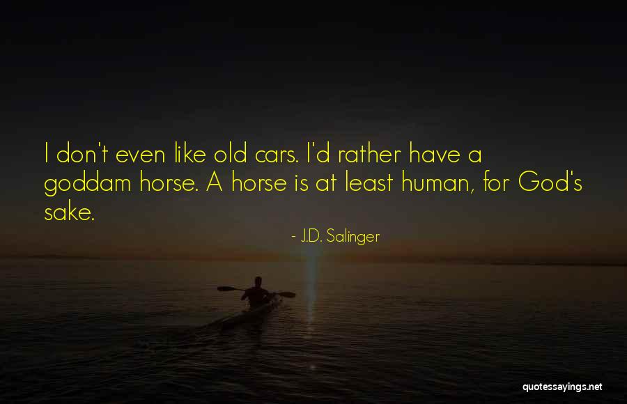 Middle Brick Heck Quotes By J.D. Salinger Middle Brick Heck Quotes By J.D. Salinger