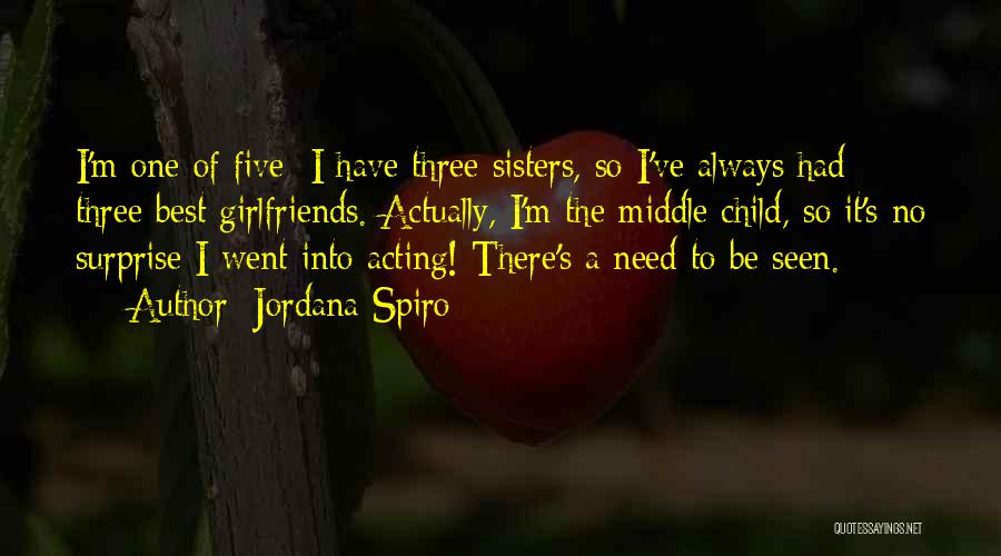 Middle Child Quotes By Jordana Spiro