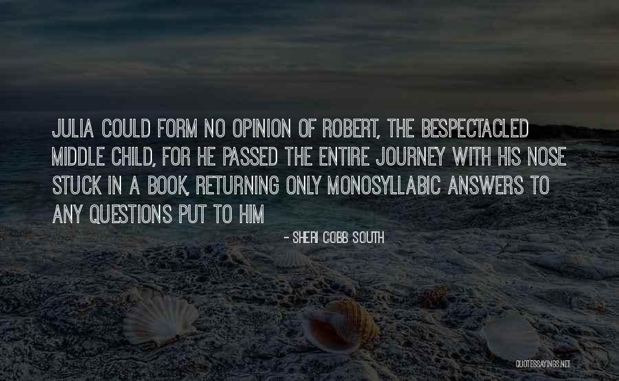 Middle Child Quotes By Sheri Cobb South Middle Child Quotes By Sheri Cobb South