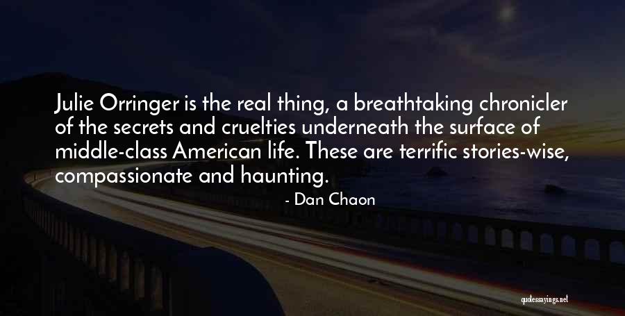 Middle Class Life Quotes By Dan Chaon Middle Class Life Quotes By Dan Chaon