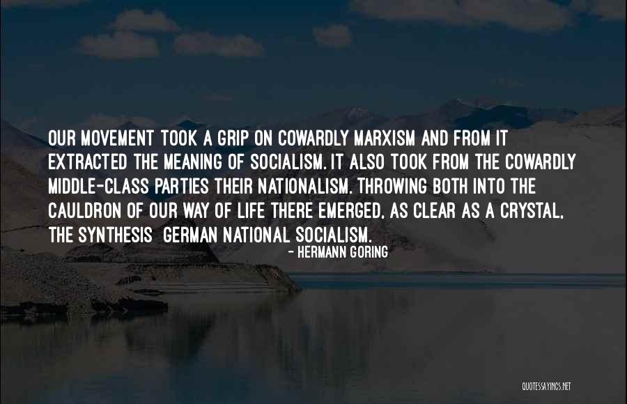 Middle Class Life Quotes By Hermann Goring Middle Class Life Quotes By Hermann Goring