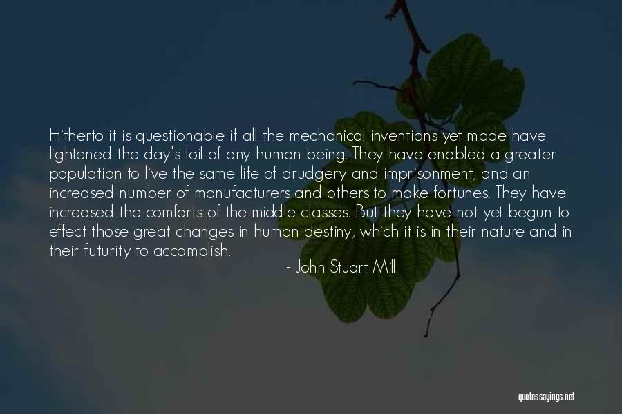 Middle Class Life Quotes By John Stuart Mill Middle Class Life Quotes By John Stuart Mill