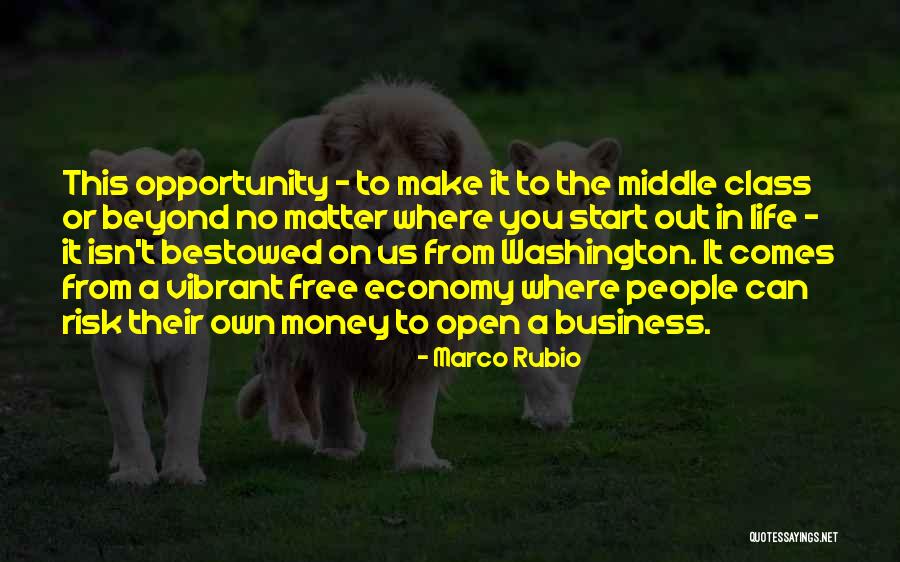 Middle Class Life Quotes By Marco Rubio Middle Class Life Quotes By Marco Rubio